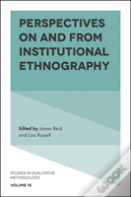 Perspectives On And From Institutional Ethnography