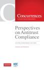 Perspectives On Antitrust Compliance - Preview