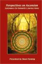Perspectives On Ascension: Sustenance For Humanity'S Journey Home - Preview