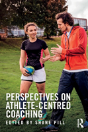 Perspectives On Athlete-Centred Coaching - Preview