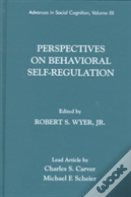 Perspectives On Behavioral Self-Regulation