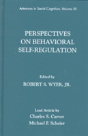 Perspectives On Behavioral Self-Regulation - Preview