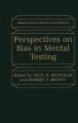 Perspectives On Bias In Mental Testing - Preview
