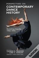 Perspectives On Contemporary Dance History
