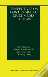 Perspectives On Content-Based Multimedia Systems