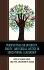Perspectives On Diversity, Equity, And Social Justice In Educational Leadership - Preview