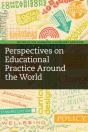 Perspectives On Educational Practice Around The World - Preview