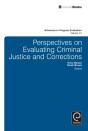 Perspectives On Evaluating Criminal Justice And Corrections - Preview