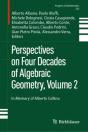 Perspectives On Four Decades Of Algebraic Geometry, Volume 2 - Preview