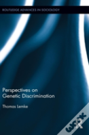 Perspectives On Genetic Discrimination
