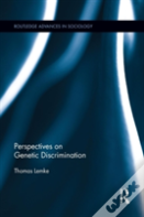 Perspectives On Genetic Discrimination