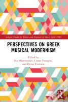 Perspectives On Greek Musical Modernism