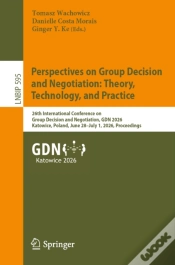 Capa do artigo Perspectives On Group Decision And Negotiation: Theory, Technology, And Practice