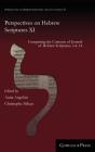 Perspectives On Hebrew Scriptures Xi - Preview