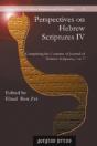 Perspectives On Hebrew Scripturescomprising The Contents Of Journal Of Hebrew Scriptures - Preview