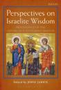 Perspectives On Israelite Wisdom - Preview