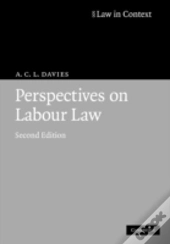 Perspectives On Labour Law