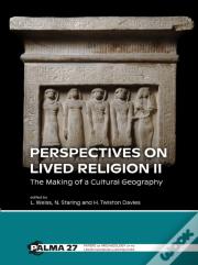 Perspectives On Lived Religion Ii