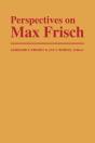 Perspectives On Max Frisch - Preview