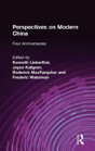 Perspectives On Modern China - Preview