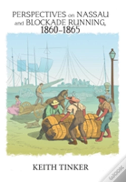 Capa do artigo Perspectives On Nassau And Blockade Running, 1860-1865