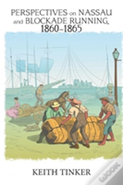 Capa do artigo Perspectives On Nassau And Blockade Running, 1860-1865