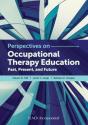 Perspectives On Occupational Therapy Education - Preview