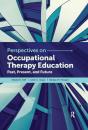 Perspectives On Occupational Therapy Education - Preview