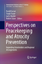Perspectives On Peacekeeping And Atrocity Prevention - Preview