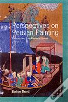 Perspectives On Persian Painting