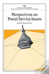 Perspectives On Postal Service Issues