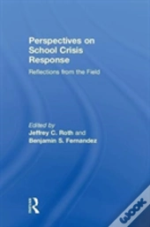 Perspectives On School Crisis Response