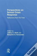 Perspectives On School Crisis Response