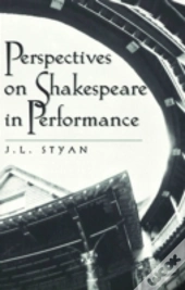 Perspectives On Shakespeare In Performance