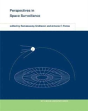 Perspectives On Space Surveillance - Preview