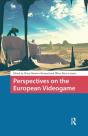 Perspectives On The European Videogame - Preview