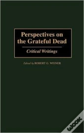 Perspectives On The Grateful Dead