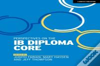 Perspectives On The Ib Diploma Core