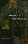 Perspectives On The Renaissance Medal