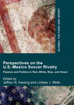 Capa do artigo Perspectives On The U.S.-Mexico Soccer Rivalry