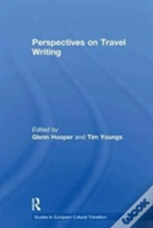 Perspectives On Travel Writing