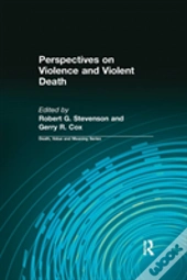 Perspectives On Violence And Violent Death