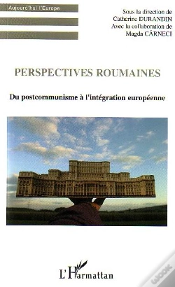 Capa do artigo Perspectives Roumaines : Du Postcommunisme À L'Intégration Européenne