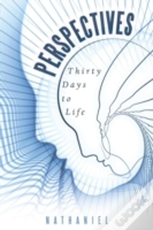 Perspectives: Thirty Days To Life
