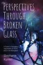 Perspectives Through Broken Glass - Preview