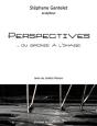 Perspectives...Du Bronze A L'Image - Preview