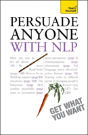 Persuade Anyone With Nlp: Teach Yourself - Preview