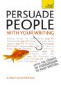 Persuade People With Your Writing - Preview