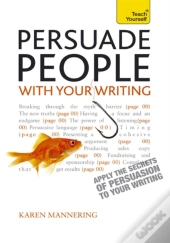 Persuade People With Your Writing