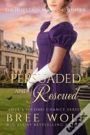 Persuaded & Rescued